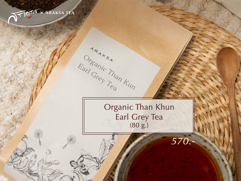เมนูOrganic Than Khun Earl Grey Tea (80 g.) ร้านAraksa Tea X Saranros